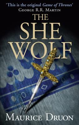 The She-Wolf (The Accursed Kings) (Book 5)