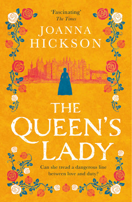 The Queens Lady: A captivating Tudor historical drama from the international bestselling author (Queens of the Tower) (Book 2)