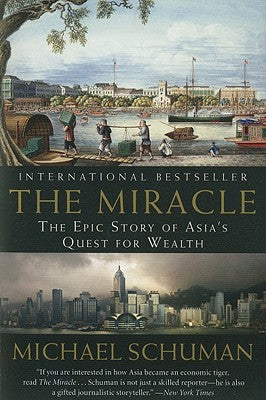 The Miracle: The Epic Story of Asia's Quest for Wealth