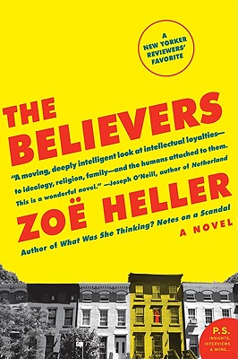 The Believers: A Novel