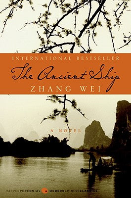 The Ancient Ship (Harperperennial Modern Chinese Classics)