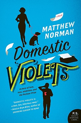 Domestic Violets: A Novel