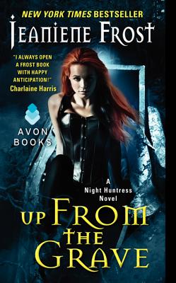 Up from the Grave (Night Huntress)