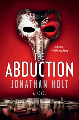 The Abduction: A Novel