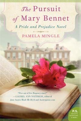 The Pursuit of Mary Bennet: A Pride and Prejudice Novel