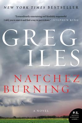 Natchez Burning: A Novel (Penn Cage, 4)