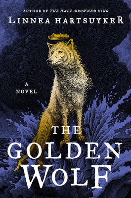 The Golden Wolf: A Novel (The Golden Wolf Saga, 3)