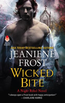 Wicked Bite: A Night Rebel Novel (Night Rebel, 2)