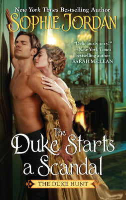 The Duke Starts a Scandal: A Novel (Duke Hunt, 4)