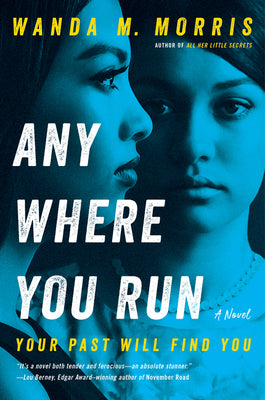 Anywhere You Run: A Novel