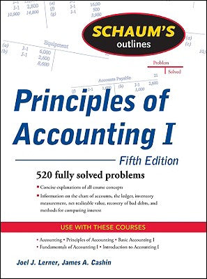 Schaum's Outline of Principles of Accounting I, Fifth Edition