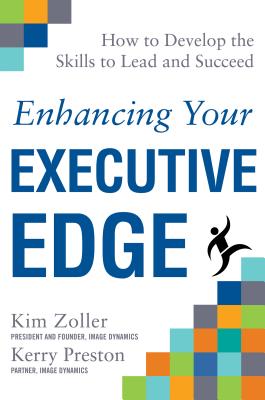 Enhancing Your Executive Edge: How to Develop the Skills to Lead and Succeed