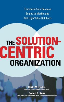 The Solution-Centric Organization