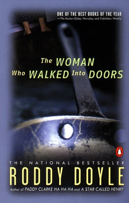 The Woman Who Walked into Doors: A Novel (A Paula Spencer Novel)