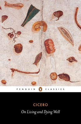 On Living and Dying Well (Penguin Classics)