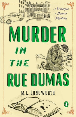 Murder in the Rue Dumas (Verlaque and Bonnet Provencal Mysteries) (A Provenal Mystery)