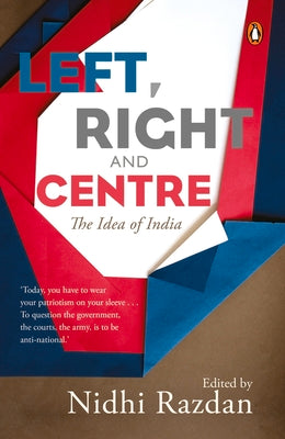 Left, Right and Centre: The Idea of India