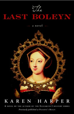 The Last Boleyn: A Novel