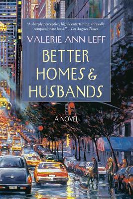 Better Homes & Husbands: A Novel