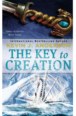 The Key to Creation (Terra Incognita) (Terra Incognita, 3)