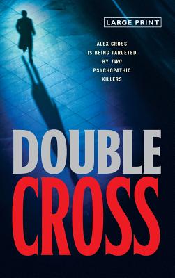 Double Cross (Alex Cross, 13)