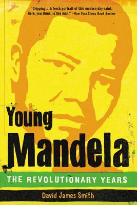 Young Mandela: The Revolutionary Years