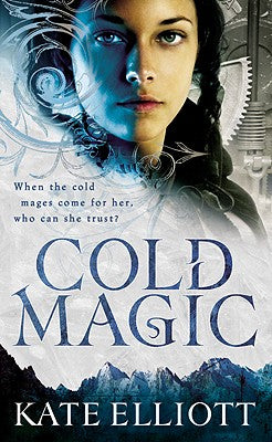 Cold Magic (The Spiritwalker Trilogy, 1)