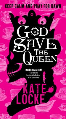 God Save the Queen (The Immortal Empire, 1)