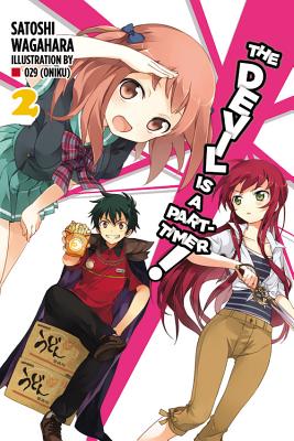 The Devil Is a Part-Timer, Vol. 2 - light novel (The Devil Is a Part-Timer!, 2)