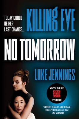 Killing Eve: No Tomorrow (Killing Eve, 2)