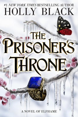 The Prisoner's Throne: A Novel of Elfhame (Volume 2) (The Stolen Heir)