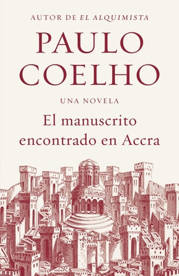 Manuscrito Encontrado en Accra / Manuscript Found in Accra (Spanish Edition)