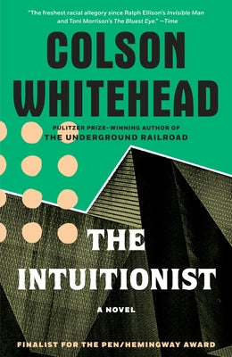 The Intuitionist: A Novel