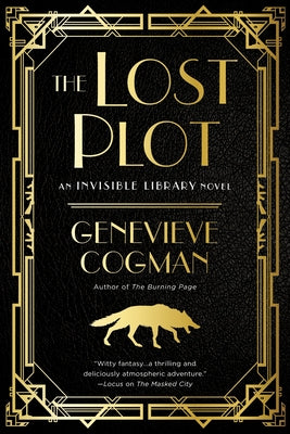 The Lost Plot (The Invisible Library Novel)