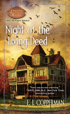 Night of the Living Deed (A Haunted Guesthouse Mystery)