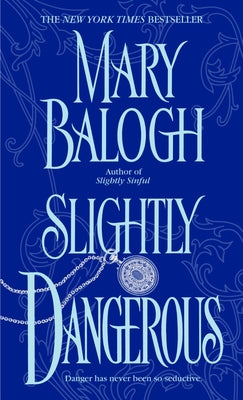 Slightly Dangerous (Bedwyn Saga)