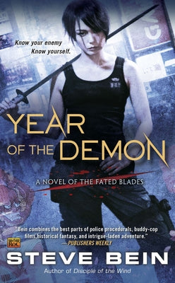 Year of the Demon (A Novel of the Fated Blades)