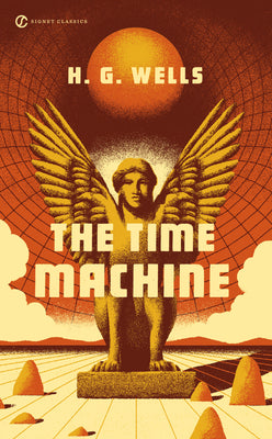 The Time Machine (Signet Classics)