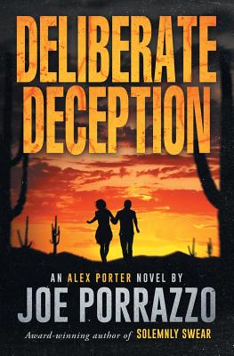 Deliberate Deception (Alex Porter Novel)