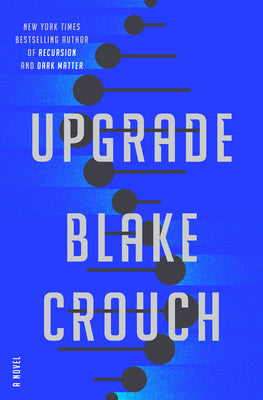 Upgrade: A Novel