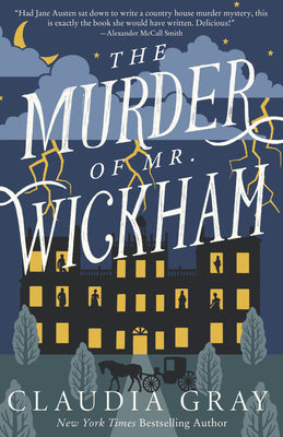 The Murder of Mr. Wickham (MR. DARCY & MISS TILNEY MYSTERY)