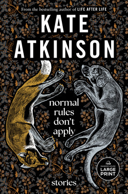 Normal Rules Don't Apply: Stories (Random House Large Print)