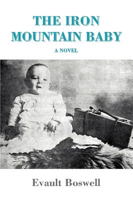 THE IRON MOUNTAIN BABY