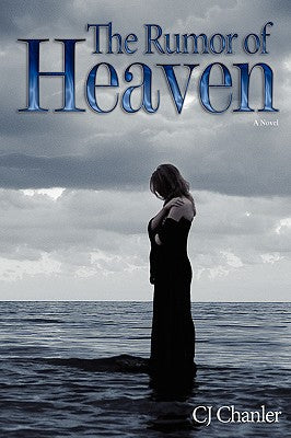 The Rumor of Heaven