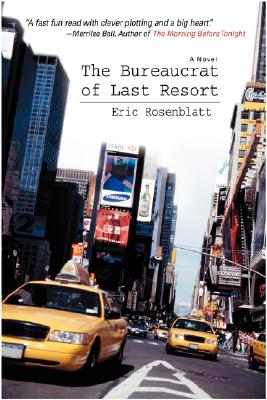 THE BUREAUCRAT OF LAST RESORT