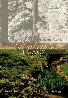 Elizabeth's Legacy: Book Two of the Clearharbour Trilogy