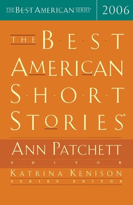 The Best American Short Stories 2006 (The Best American Series)