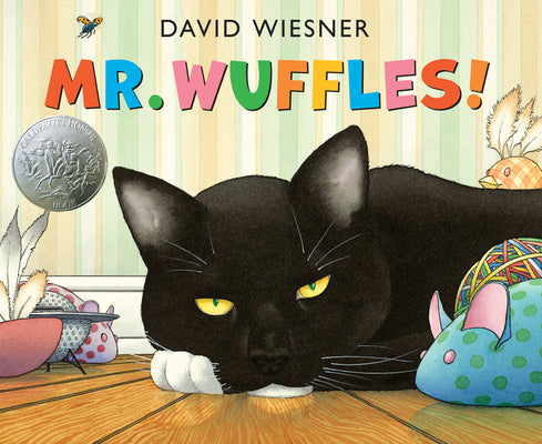 Mr. Wuffles!: A Caldecott Honor Award Winner (Caldecott Medal - Honors Winning Title(s))