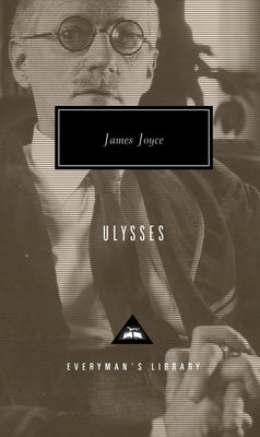 Ulysses: Introduction by Craig Raine (Everyman's Library Contemporary Classics Series)