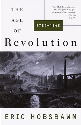 The Age of Revolution: 1789-1848